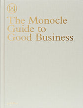 Load image into Gallery viewer, The Monocle Guide to Good Business