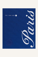 Load image into Gallery viewer, Paris - Travel Guide
